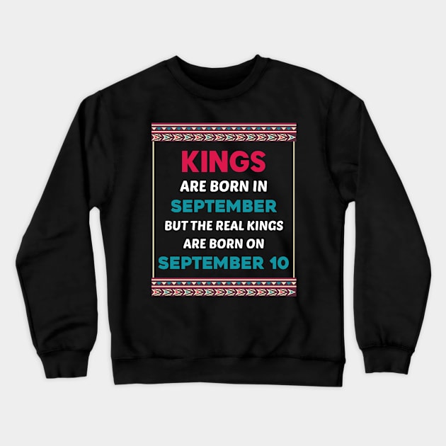 Birthday King Red Blue September 10 10th Crewneck Sweatshirt by flaskoverhand